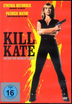 Kill Kate (Siehe Info unten) 