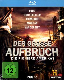 Der Grosse Aufbruch - Die Pioniere Amerikas : Ford / Rockefeller / Carnegie / Morgan / Vanderbilt (Doku) 