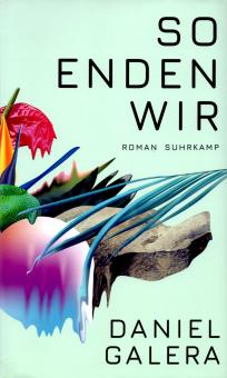 So Enden Wir - Suhrkamp (Gebundene Ausgabe) (Siehe Info unten) 