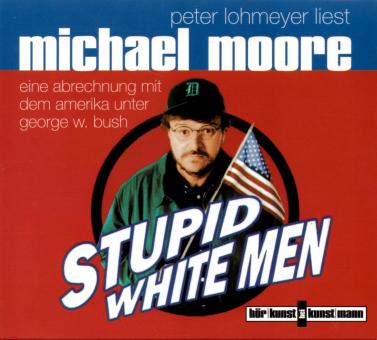 Stupid White Men - Michael Moore (2 CD) 