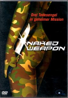 Naked Weapon (Rarität) (Siehe Info unten) 
