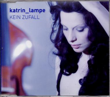 Katrin Lampe - Kein Zufall (Raritt / Einzelstck) 