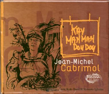 Kay Man Man Dou Dou - Jean Michel Cabrimol (2007) (Raritt) (Siehe Info unten) 