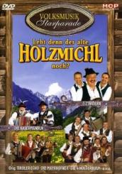 Lebt Denn Der Alte Holzmichl Noch ? 