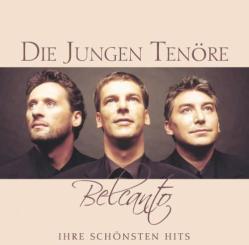 Die Jungen Tenöre - Belcanto 