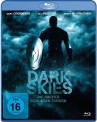 Dark Skies - Die Rächer Schlagen Zurück 