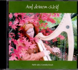 Auf Deinem Weg: Harfe Solo - Cornelia Kirsch (Rarität) (Siehe Info unten) 