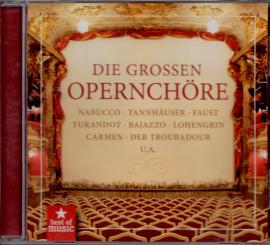 Die Grossen Opernchöre (Siehe Info unten) 