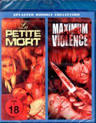 La Petite Mort & Maximum Violence 