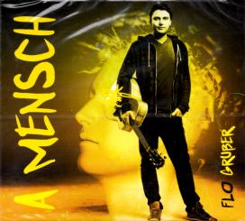 A Mensch - Flo Gruber (Rarität) 