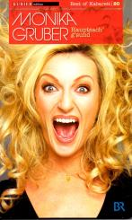 Hauptsach Gsund - Monika Gruber 