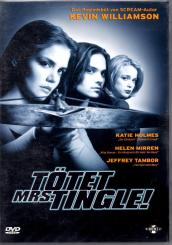 Tötet Mrs. Tingle ! 