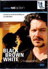 Black Brown White 