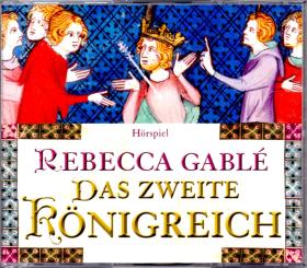 Das Zweite Königreich - Rebecca Gable (6 CD) (Rarität) (Siehe Info unten) 