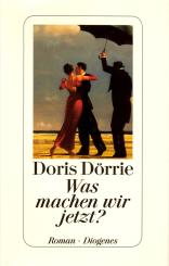 Was Machen Wir Jetzt ? - Doris Dörrie (Siehe Info unten) 