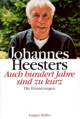 Auch Hundert Jahre Sind Zu Kurz - Johannes Heesters (Siehe Info unten) 