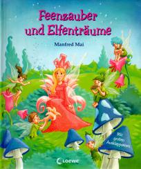 Feenzauber Und Elfenträume - Manfred Mai (Mit Grossen Ausklapp-Seiten) (Siehe Info unten) 