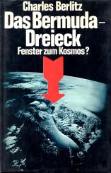 Das Bermuda Dreieck - Fenster Zum Kosmos (Charles Berlitz) (Siehe Info unten) 