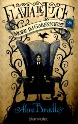 Flavia De Luce - Mord Im Gurkenbeet (Alan Bradley) (Siehe Info unten) 