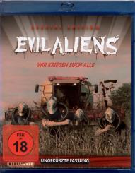 Evil Aliens - Wir Kriegen Euch Alle (Ungekürzte Fassung) 