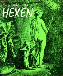 Hexen - Auf Den Spuren Eines Phänomens (Traditionen-Mythen-Fakten) (Rarität) (Siehe Info unten) 