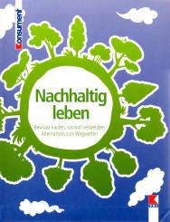 Nachhaltig Leben - Bewusst Kaufen ... (Siehe Info unten) 