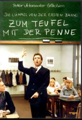 Zum Teufel Mit Der Penne - Die Lümmel Von Der Ersten Bank 