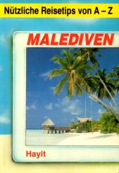 Malediven - Nützliche Reisetips (Siehe Info unten) 