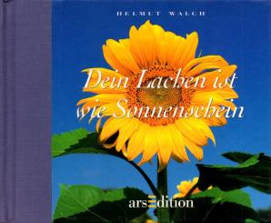 Dein Lachen Ist Wie Sonnenschein (Siehe Info unten) 