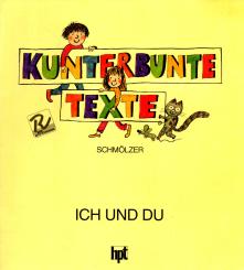 12 Kinderhefte Mit "Kunterbunte Texte" (Mit Vielen Bildern) (Siehe Info unten) 