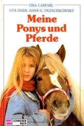 Meine Ponys Und Pferde (Siehe Info unten) 