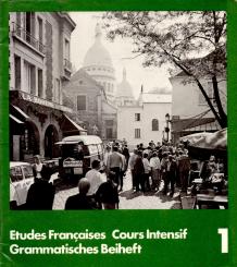 Etudes Francaises Cours Intensif 1 - Gramatisches Beiheft (Siehe Info unten) 