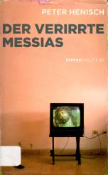 Der Verirrte Messias - Peter Heinisch (Siehe Info unten) 