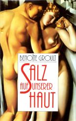 Salz Auf Unserer Haut - Benoite Groult (Siehe Info unten) 