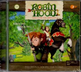 Robin Hood: Schlitzohr Von Sherwood - Staffel 2 / Folge 14 (Robin Und Der König) (Das Original-Hörspiel Zur TV-Serie) 