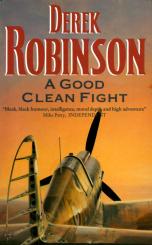 A Good Clean Fight - Derek Robinson (In Englisch) (Siehe Info unten) 