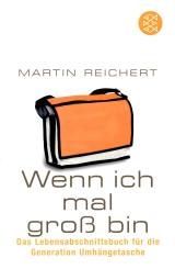 Wenn Ich Mal Groß Bin - Martin Reichert (Siehe Info unten) 
