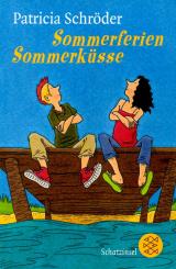 Sommerferien Sommerküsse - Patricia Schröder (Siehe Info unten) 