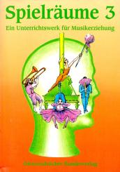 Spielräume 3 - Ein Unterrichtswerk Für Musikerziehung & Zusätzlichem Lehrheft (Siehe Info unten) 