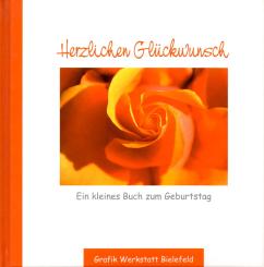 Herzlichen Glückwunsch - Ein kleines Buch Zum Geburtstag 