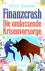 Finanzcrash - Die Umfassende Krisenvorsorge (Siehe Info unten) 