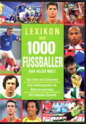 Lexikon der 1000 Fussballer (Siehe Info unten) 
