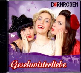 Geschwisterliebe - Dornrosen (Mit Booklet) (Siehe Info unten) 