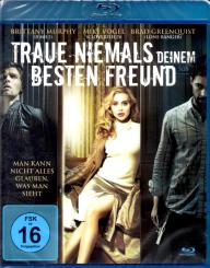 Traue Niemals Deinem Besten Freund 