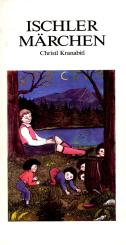 Ischler Märchen - Christl Kranabitl (Rarität) (Siehe Info unten) 
