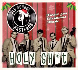 Oldschoolbasterds - Holy Sh*t (Mit 2 Seitigem Booklet) (Rarität) (Siehe Info unten) 