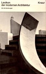 Knaurs Lexikon Der Modernen Architektur (Gebundene Ausgabe) (Rarität) (Siehe Info unten) 