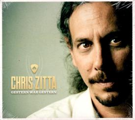 Gestern War Gestern - Chris Zitta 