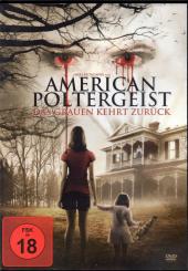 American Poltergeist - Das Grauen Kehrt Zurück 
