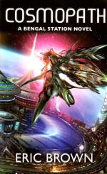 Cosmopath - A Bengal Station Novel (In Englisch) (Siehe Info unten) 